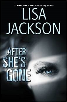 After She's Gone (Used Hardcover) - Lisa Jackson