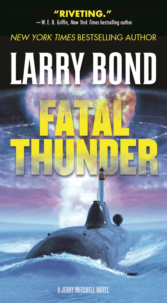 Fatal Thunder (Used Hardcover) - Larry Bond