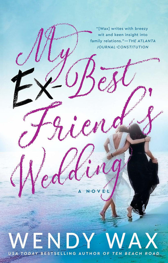 My Ex-Best Friends Wedding (Used Paperback) - Wendy Wax