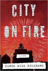 City on Fire (Used Hardcover)- Garth Risk Hallberg