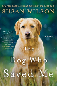 The Dog Who Saved Me  (Used Paperback) - Susan Wilson