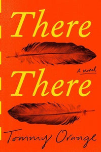 There There (Used Hardcover)- Tommy Orange