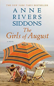 The Girls of August (Used Hardcover) - Anne Rivers Siddons