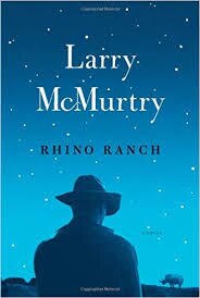 Rhino Ranch (Used Hardcover) - Larry McMurtry