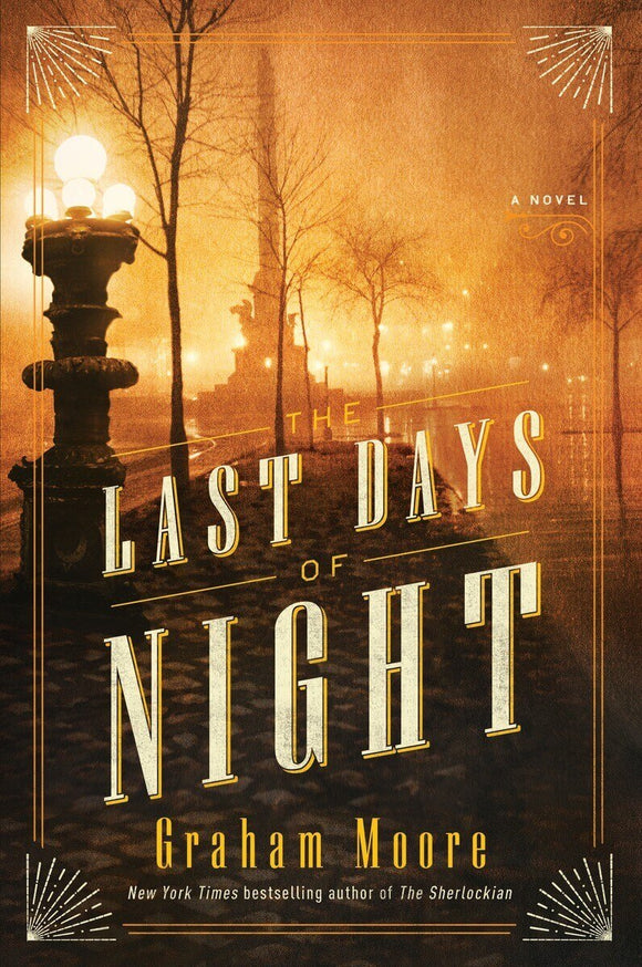 The Last Days of Night (Used Book) - Graham Moore