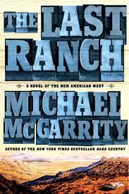 The Last Ranch (Used Hardcover) - Michael McGarrity