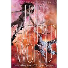 This Shattered World (Used Paperback) - Amie Kaufman & Meagan Spooner