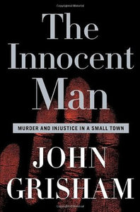 The Innocent Man (Used Book) - John Grisham
