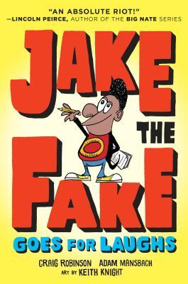 Jake the Fake Goes for Laughs (Used Book) - Craig Robinson, Adam Mansbach