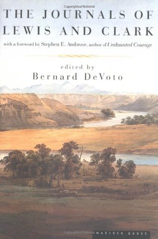 The Journals of Lewis and Clark (used book) - Meriwether Lewis and William Clark, Bernard DeVoto (editor)