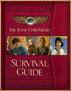 The Kane Chronicles Survival Guide (Used Hardcover - Rick Riordan