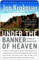 Under the Banner of Heaven (Used Book) - Jon Krakauer