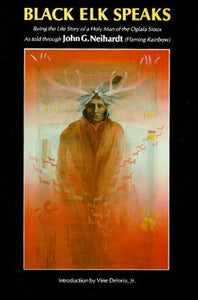 Black Elk Speaks (Used Paperback) - Black Elk, John G. Neihardt, Vine Deloria, Jr. (Introduction)