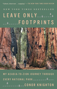 Leave Only Footprints (Used Paperback) - Conor Knighton