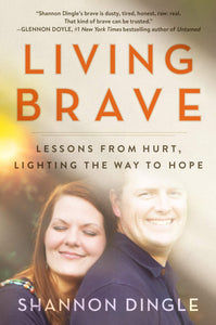 Living Brave (Used Book) - Shannon Dingle