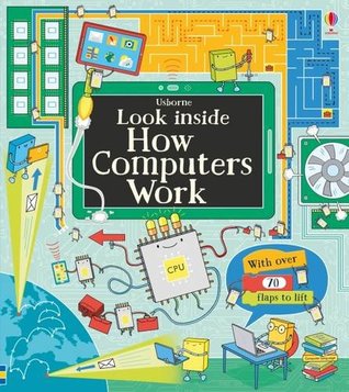 Usborne Look Inside How Computers Work (Used Hardcover) - Alex Frith
