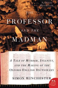 The Professor and the Madman (Used Book) - Simon Winchester