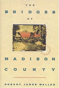The Bridges of Madison County (Used Book) - Robert James Waller