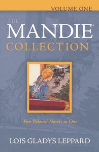 The Mandie Collection: Five Beloved Novels in One (Used Paperback) - Lois Gladys Leppard
