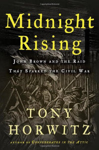Midnight Rising (Used Hardcover) - Tony Horwitz