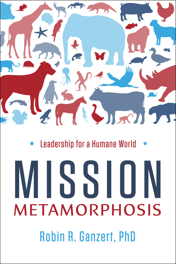 Mission Metamorphosis (Used Book) - Robin R.  Ganzert, phD