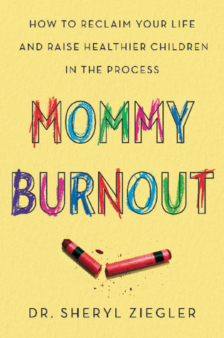 Mommy Burnout (Used Book) - Sheryl G. Ziegler