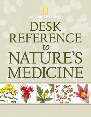 Desk Reference to Nature's Medicine (Used Hardcover) - Steven Foster and Rebecca Johnson