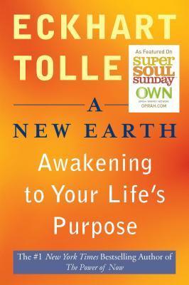 A New Earth: Awakening to Your Life's Purpose (Used Book) - Eckhart Tolle