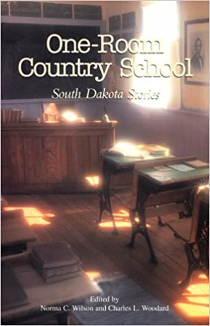One-Room Country School: South Dakota Stories (Used Paperback)- South Dakota Humanities Council