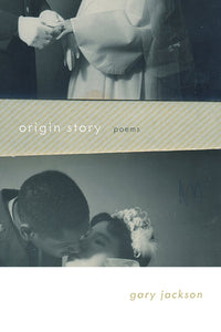 Origin Story: Poems (Used Book) - Gary Jackson