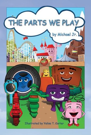 The Parts We Play: Second Edition (Used Book) - Michael Jr.