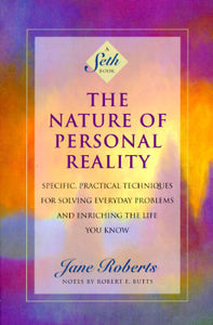 The Nature of Personal Reality (Used Book) - Jane Roberts