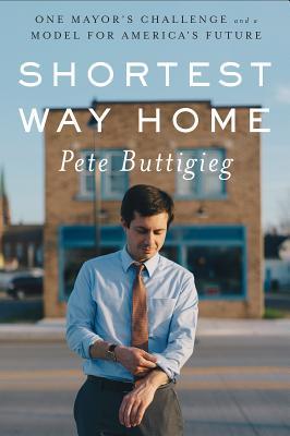 Shortest Way Home (Used Hardcover) - Pete Buttigieg