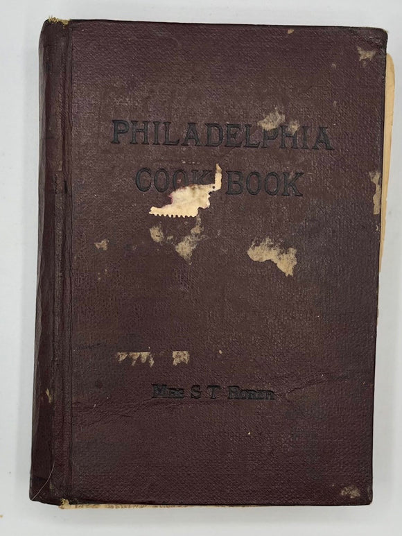 Philadelphia Cook Book - Mrs. S.T. Rorer (Vintage, 1886)