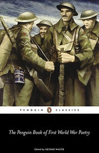 The Penguin Book of First World War Poetry (Used Paperback) - Matthew George Walter