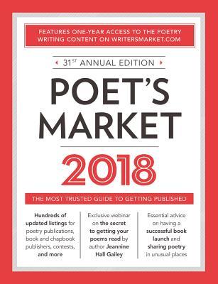 Poet's Market 2018: The Most Trusted Guide for Publishing Poetry - Robert Lee Brewer