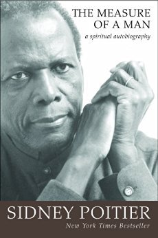 The Measure of a Man: A Spiritual Autobiography (Used Book) - Sidney Poitier