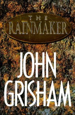 The Rainmaker - John Grisham