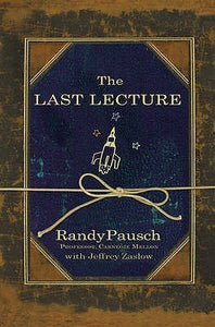 The Last Lecture (Used Book) - Randy Pausch