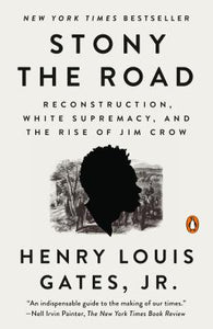 Stony the Road (Used Paperback) - Henry Louis Gates, Jr.