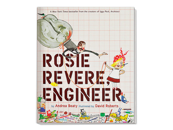 Rosie Revere, Engineer (Used Hardcover) - Andrea Beaty