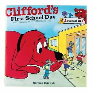 Clifford's First School Day and Another Clifford Story (Used Hardcover) - Norman Bridwell