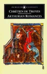 Arthurian Romances (Used Book) -  Chrétien de Troyes
