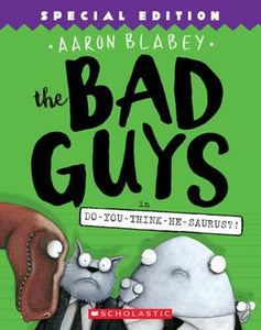 The Bad Guys in Do-You-Think-He-Saurus?! (Used Paperback) - Aaron Blabey