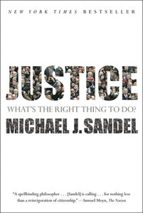 Justice: What's the Right Thing to Do? (Used Book) - Michael J. Sandel