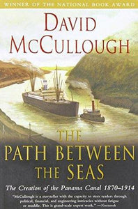 The Path Between the Seas (Used Paperback) - David McCullough