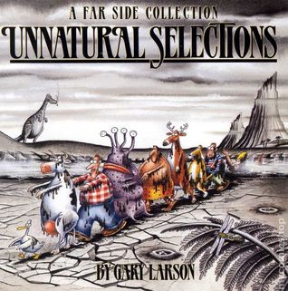 Unnatural Selections: A Far Side Collection (Used Paperback) - Gary Larson