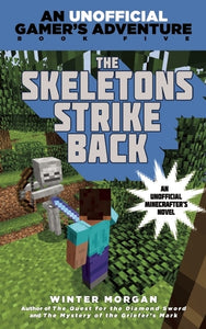 The Skeletons Strike Back (Used Paperback) - Winter Morgan