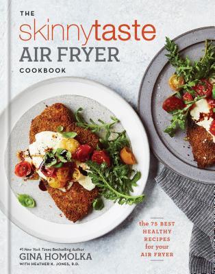 The Skinnytaste Air Fryer Cookbook (Used Hardcover) - Ginna Homolka