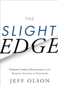 The Slight Edge (Used Hardcover) - Jeff Olson
